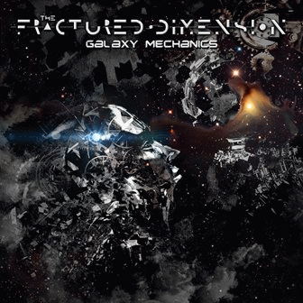 The Fractured Dimension : Galaxy Mechanics